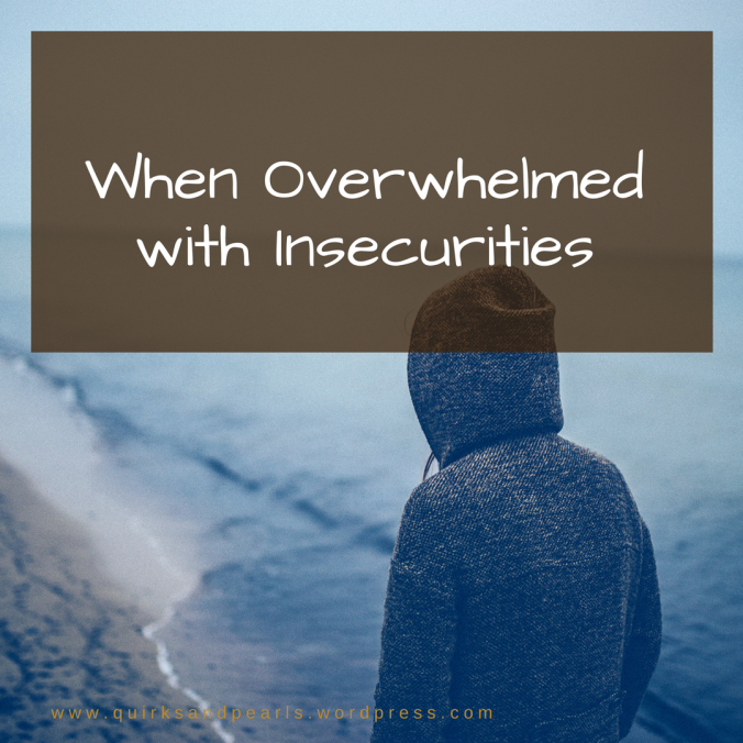 When Overwhelmed with insecurities, Odinakachukwu Ndukwe